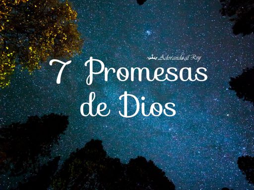 7 Promesas de Dios en la Biblia 7 promesas de dios para nuestras vidas